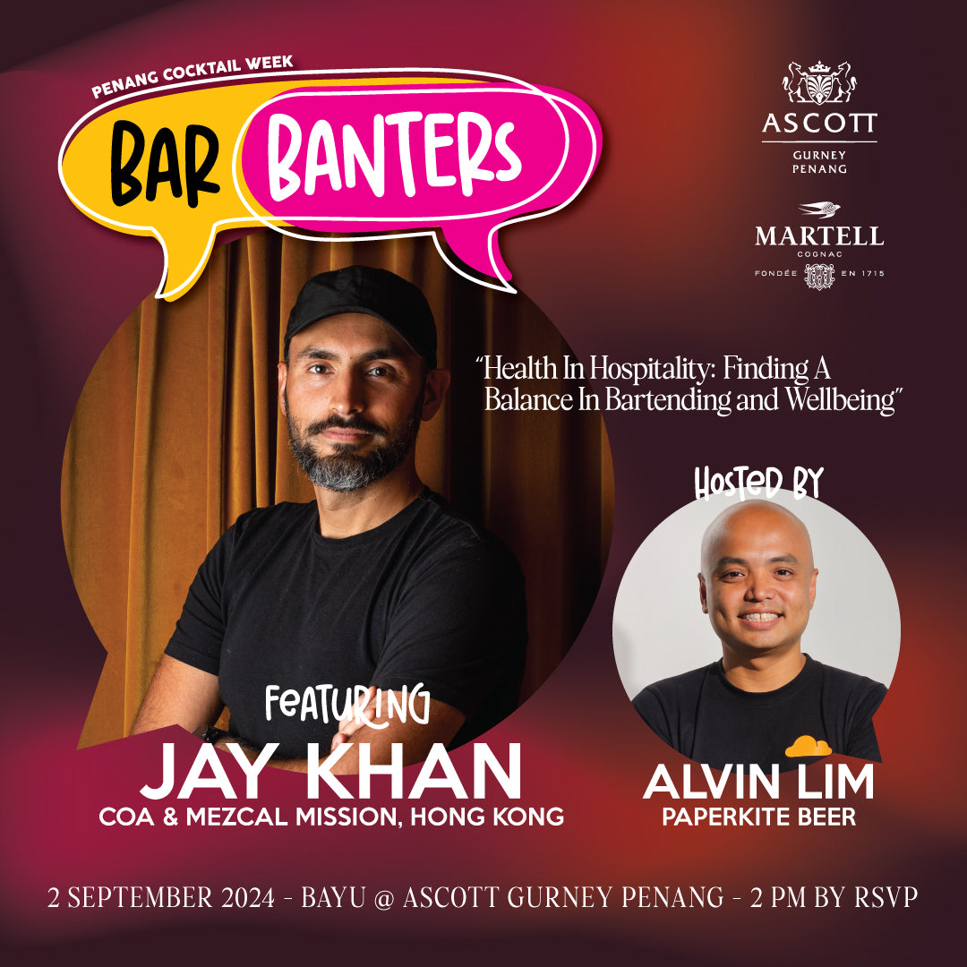 PCW2024 Bar Banters: "Health In Hospitality" with Jay Khan, presented by Martell @ Ascott Gurney (2/9/2024)